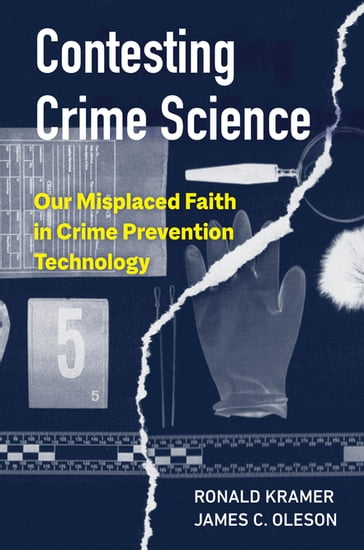 Contesting Crime Science - James C. Oleson - Ronald Kramer