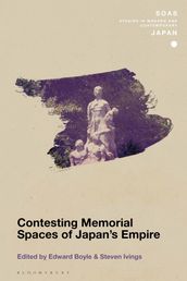 Contesting Memorial Spaces of Japan