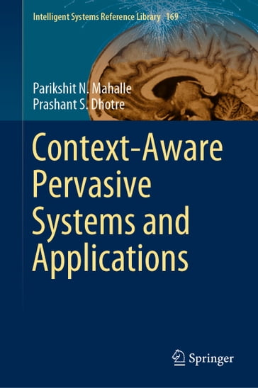 Context-Aware Pervasive Systems and Applications - Parikshit N. Mahalle - Prashant S. Dhotre