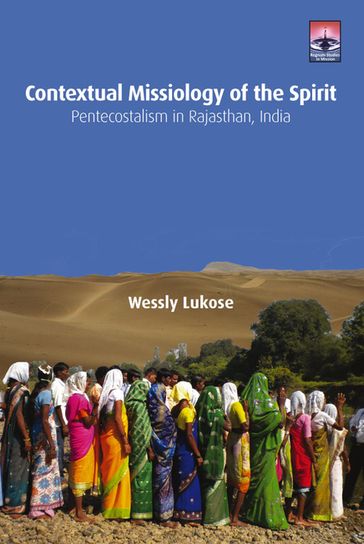 Contextual Missiology of the Spirit - Wessly Lukose