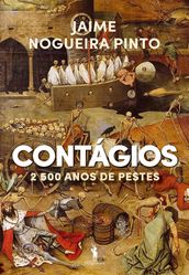 Contágios 2500 Anos de Pestes