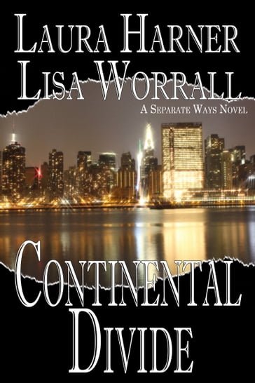 Continental Divide - Laura Harner - Lisa Worrall