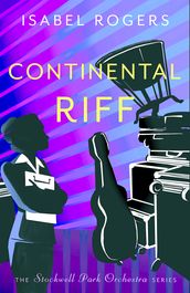 Continental Riff:  A witty and irreverent musical romp  Claire King