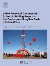 Continental Scientific Drilling Project of the Cretaceous Songliao Basin (SK-1) in China
