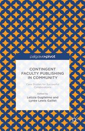 Contingent Faculty Publishing in Community: Case Studies for Successful Collaborations