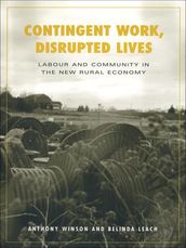 Contingent Work, Disrupted Lives