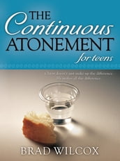 Continuous Atonement for Teens