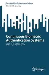 Continuous Biometric Authentication Systems