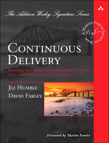 Continuous Delivery - David Farley - Jez Humble