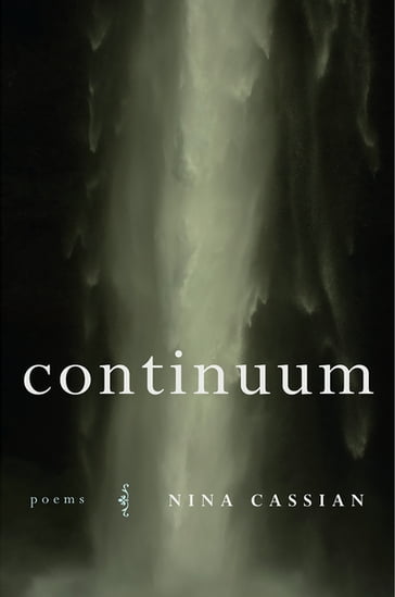 Continuum: Poems - Nina Cassian