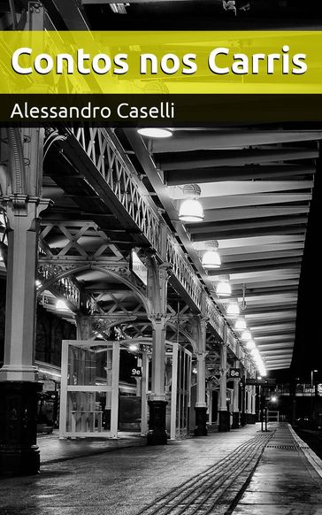 Contos Nos Carris - Alessandro Caselli - Marzia Bosoni