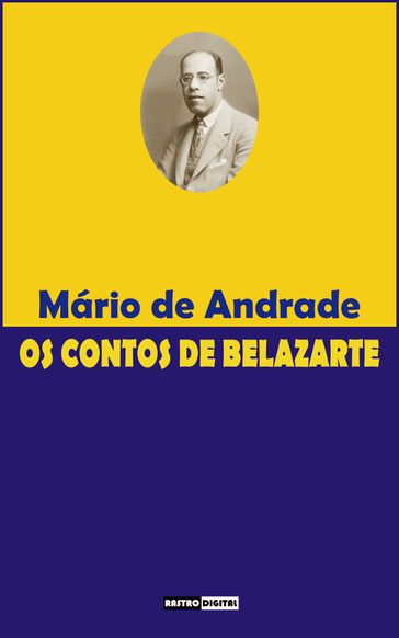 Contos de Belazarte - Mario de Andrade