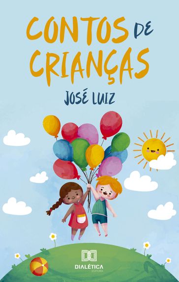Contos de crianças - José Luiz
