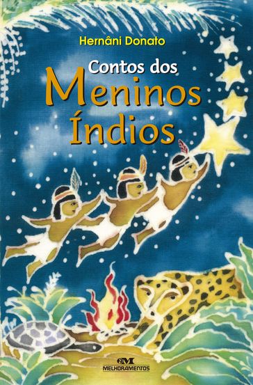 Contos dos meninos índios - Hernâni Donato