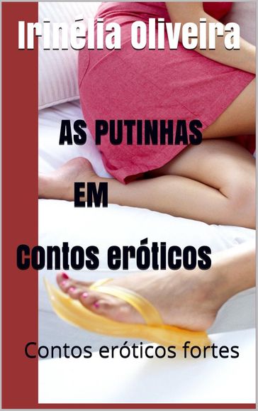 Contos eróticos bem vendidos - Irinélia Oliveira