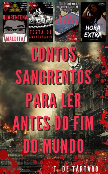 Contos sangrentos para ler antes do fim do mundo - T. de Tártaro