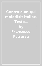 Contra eum qui maledixit Italiae. Testo italiano e latino