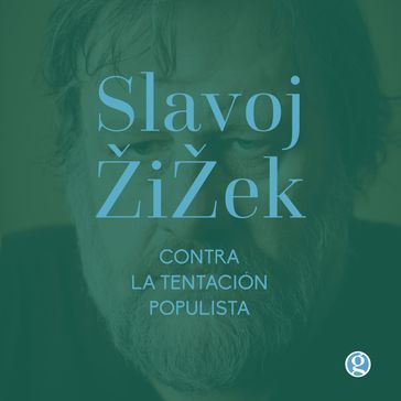 Contra la tentación populista - Slavoj Žižek