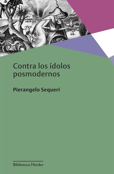 Contra los ídolos posmodernos - Sequeri Pierangelo