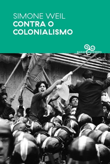 Contra o colonialismo - Simone Weil