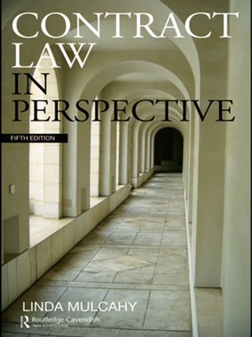 Contract Law in Perspective - Linda Mulcahy