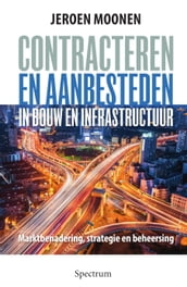 Contracteren en aanbesteden in de bouw