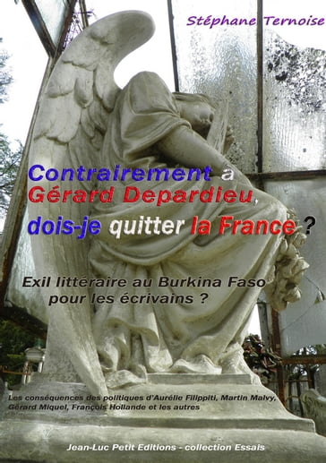 Contrairement à Gérard Depardieu, dois-je quitter la France? - Stéphane Ternoise