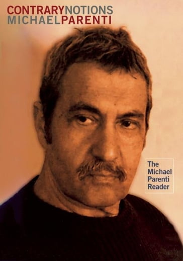 Contrary Notions - Michael Parenti