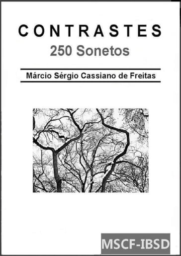 Contrastes (250 Sonetos) - Marcio Sergio Cassiano De Freitas