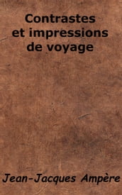 Contrastes et impressions de voyage