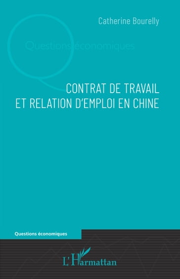 Contrat de travail et relation d'emploi en Chine - Catherine Bourelly