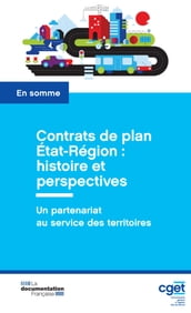 Contrats de plan État-Région : histoire et perspectives