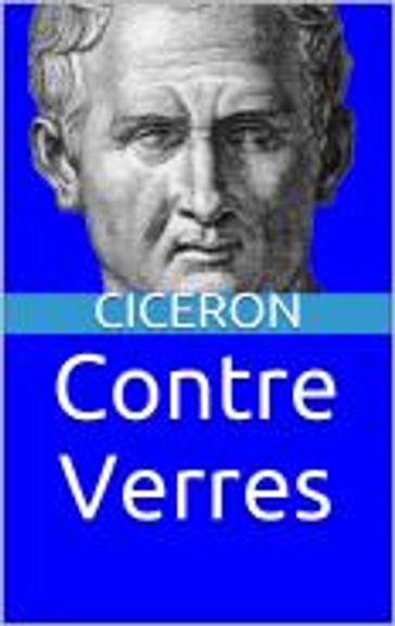 Contre Verres - Ciceron