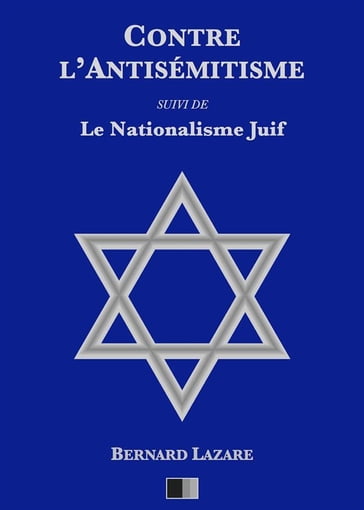 Contre l'antisémitisme - Bernard Lazare