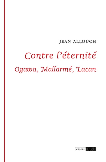 Contre l'éternité - Jean ALLOUCH