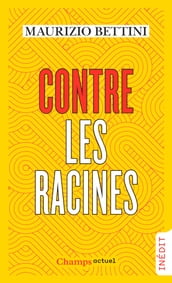 Contre les racines