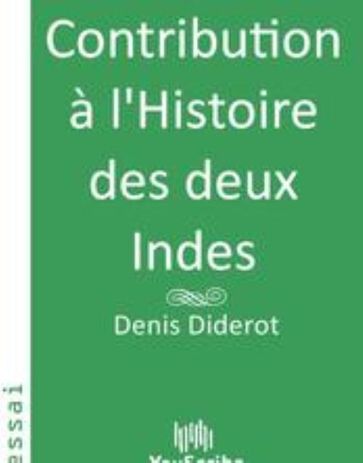 Contribution à l'Histoire des deux Indes - Denis Diderot