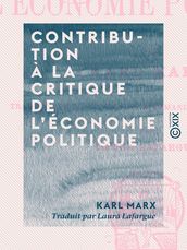 Contribution à la critique de l économie politique