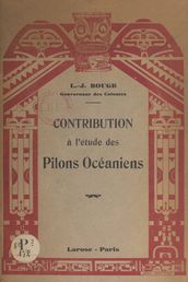 Contribution à l étude des pilons océaniens