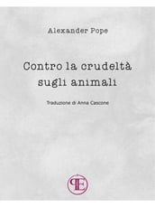 Contro la crudeltà sugli animali