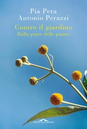 Contro il giardino