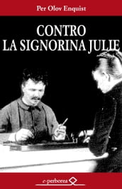 Contro la signorina Julie