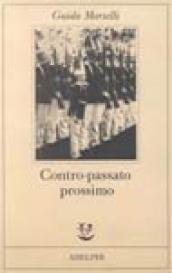 Contro-passato prossimo. Un ipotesi retrospettiva