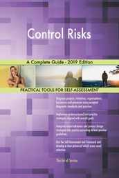 Control Risks A Complete Guide - 2019 Edition
