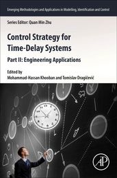 Control Strategy for Time-Delay Systems