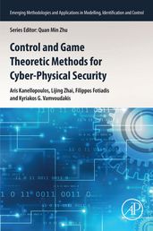 Control and Game Theoretic Methods for Cyber-Physical Security