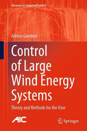 Control of Large Wind Energy Systems - Adrian Gambier