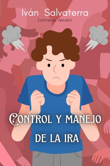 Control y Manejo de la Ira - Iván Salvaterra