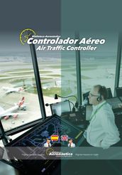 Controlador Aéreo. Air Traffic Controller