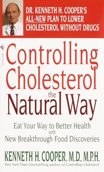 Controlling Cholesterol the Natural Way - Kenneth H. Cooper - William Proctor